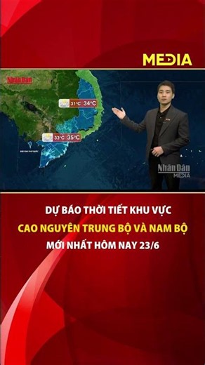 Latest Weather Forecast for the Central Highlands and Southern Vietnam for June 23rd #weather