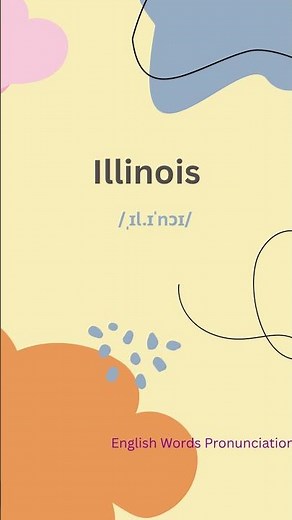 How To Pronounce Illinois | English Tutorial