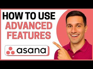 How to Use Asana Advanced Features [Full Guide]