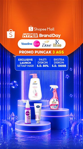 Sobat Shopee, nantikan Promo Puncak Shopee Hyper Brand Day | 3 AGUSTUS! 🥳 Ada Exclusive Launch Setiap Hari, Pasti Diskon s.d. 80%, dan Ekstra Diskon s.d. 100RB! ✨ Boronggg produk Sunsilk, Vaseline, Dove, dan Rinso incaranmu Shopee! 🔥
