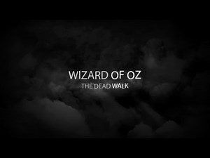 THE WIZARD OF OZ: THE DEAD WALK (2025) Official Trailer