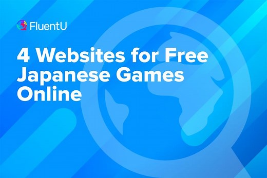 4 Websites for Free Japanese Games Online | FluentU Japanese Blog
