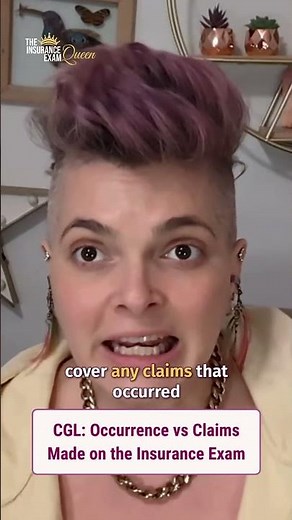 CGL: Occurrence vs Claims Made on the Insurance Exam