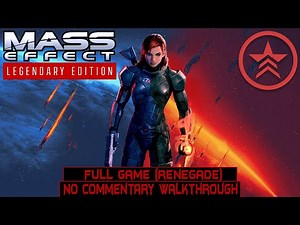 Mass Effect Legendary Edition | Full Game | Renegade FemShep Playthrough | Longplay No Commentary