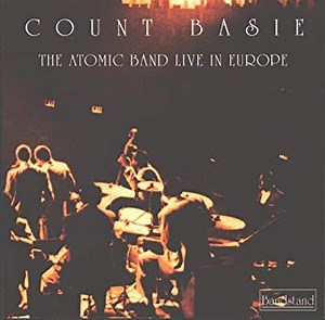 Count Basie - The Atomic Band Live In Europe