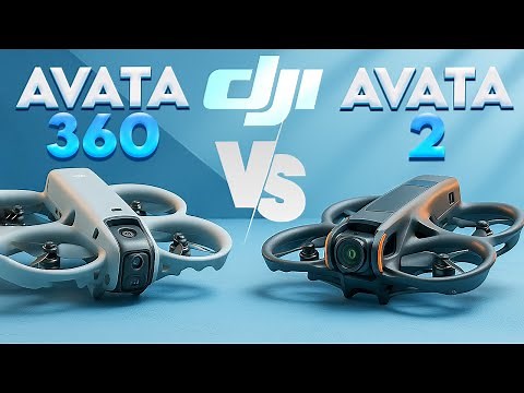 DJI Avata 360 vs DJI Avata 2 – Big Differences You Must See!