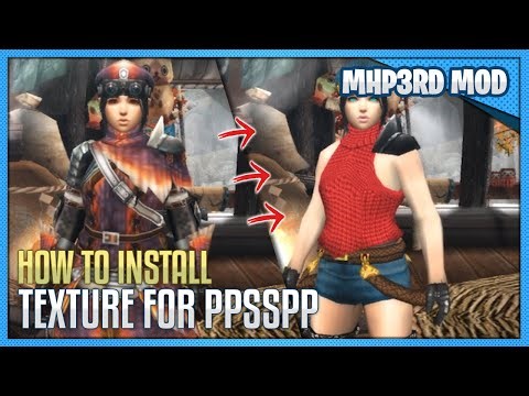 HOW TO INSTALL TEXTURE MOD ON MONSTER HUNTER PORTABLE 3RD PPSSPP - MHP3RD