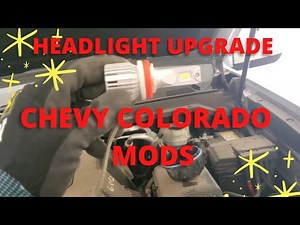 Chevy Colorado MODS | 2015 - 2020 Chevrolet Colorado Headlight Replacement