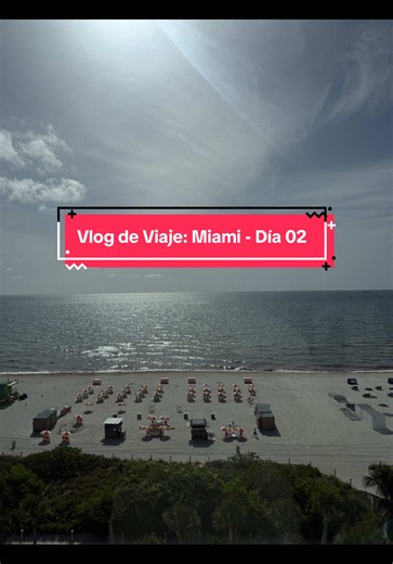 Vlog de Viaje Miami Día 02 — Qué ver y tips rápidos