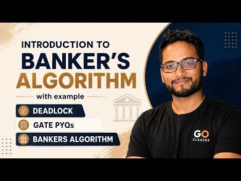 Deadlocks in Operating Systems | Banker's Algorithm | OS Compact Course| GATE PYQs