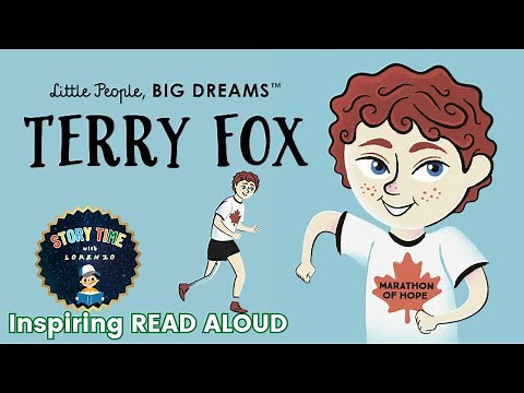 Little People, Big Dreams | TERRY FOX READ ALOUD for Kids | Why Terry Fox is a CANADIAN HERO