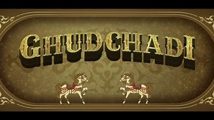Ghudchadi - Full Movie - Hindi - 2024 - Watch now
