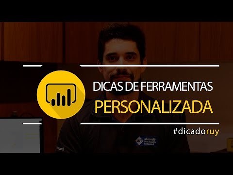 Power BI - Dica de Ferramenta Personalizada