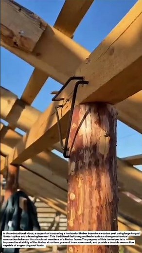 Traditional Timber Beam Connection | Manual Roof Framing with Timber Spikes.