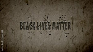 Revealing text animation Black Lives Matter, exploding wall