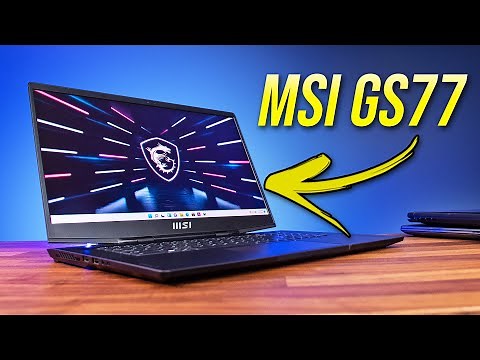 MSI GS77 First Look & More New 12th Gen Laptops!
