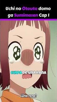 Uchi no Otouto domo ga Sumimasen Ep 1 #anime #otakus #animeshorts