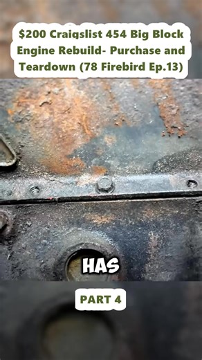 $200 Craigslist 454 Big Block Engine Rebuild- Purchase and Teardown (78 Firebird Ep.13) (4) | Engine Rebuild Guy