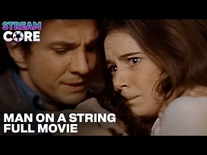 Man On A String (ft. Keith Carradine) | 1972 Full Movie | Stream Core