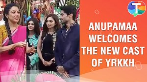 #Anupamaa welcomes the new cast of #YehRishtaKyaKehlataHai & shoots for a special episode | Telly Talk India