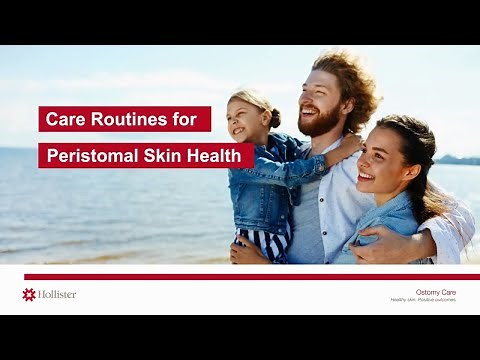 Care Routines for Peristomal Skin | Hollister
