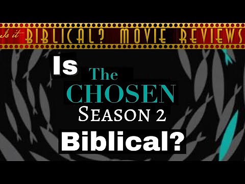 Is "The Chosen" Biblical? - Season 2 Review (Every Episode)