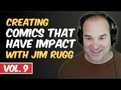 Vol. 9 - Creating Comics That Have an Impact - with Jim Rugg