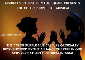 Experience the powerful and groundbreaking musical 'The Color Purple' at Marietta's Theatre in the Square, running from September 6th-22nd! Get your tickets now! Group rates are available. https://www.mariettatheatresquare.com/tickets | Marietta's New Theatre in the Square