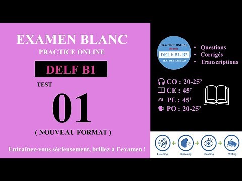 DELF B1 - EXAMEN BLANC [Test 01] - NOUVEAU FORMAT