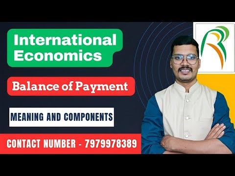 Balance of Payment (BOP) : Meaning and Components | International Economics | UGC NET/JET Economics