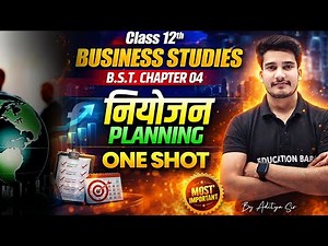 Business Studies Class 12 Chapter 4 | नियोजन | Planning Class 12 | Bst Class 12 Chapter 4 Oneshot