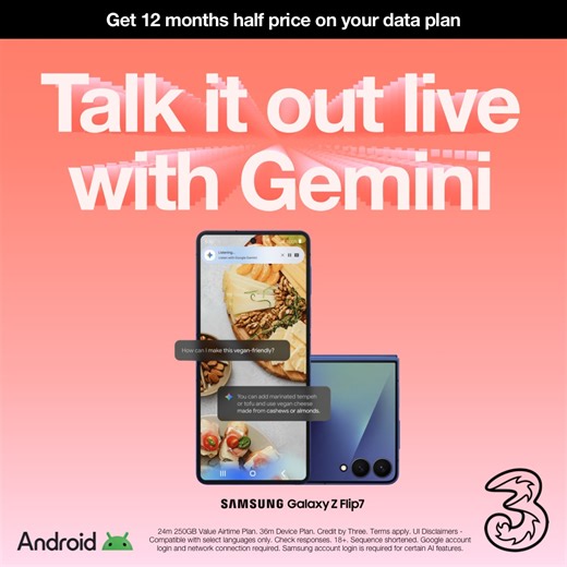 Get Google Gemini on the Samsung Galaxy Z Flip7. Plus get 12 months half price on your data plan with Three. | Three UK