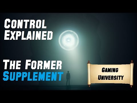 Control Explained - The Former (Supplement)