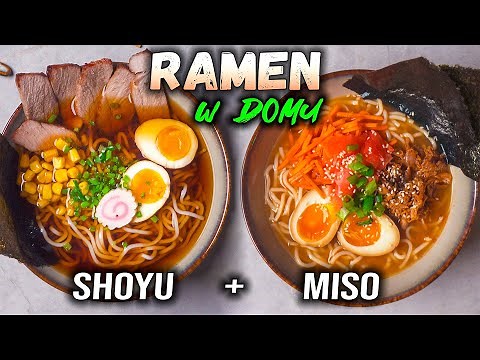 How to make RAMEN at home - A detailed recipe from A to Z for Shoyu and Miso Ramen