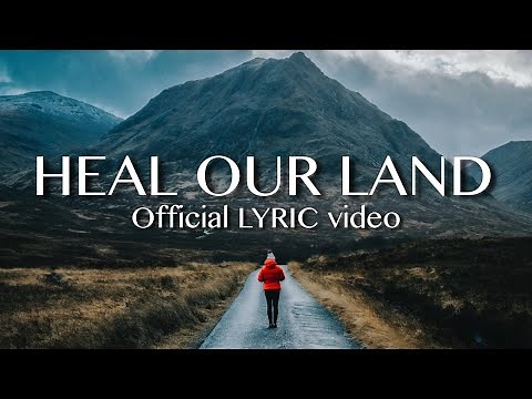HEAL OUR LAND | Heart of Worship | Official LYRIC video