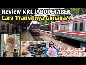 Review NAIK KERETA KRL COMMUTER LINE Jabodetabek | Pemula di Jakarta, Wajib Hindari ini!
