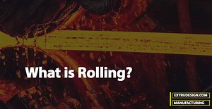 What is the Rolling process? - ExtruDesign