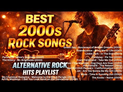 Top Rock Songs of the 2000s | Alternative Rock Playlist