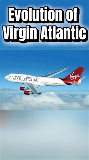 Evolution of Virgin Atlantic 🇬🇧
