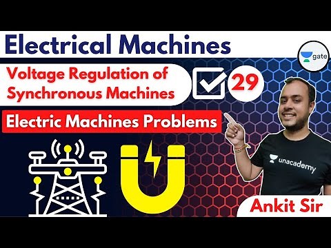 Voltage Regulation of Synchronous Machines | L 29 | Electrical Machines | GATE 2022