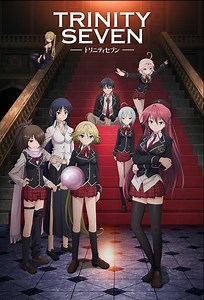 Trinity Seven Summary, Latest News, Trailer, Season List, Cast, Where to Watch and More