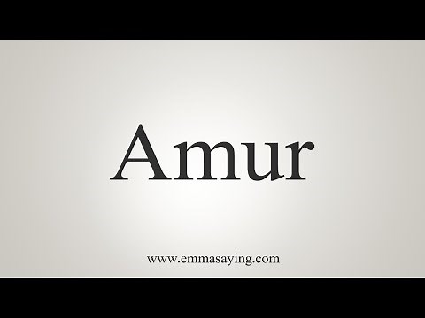 How To Say Amur
