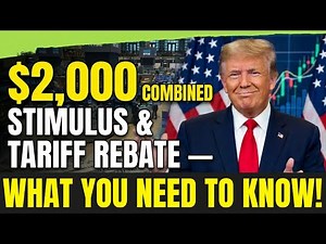 January 2026 Update: $2,000 Combined Stimulus & Tariff Rebate — What You Need to Know