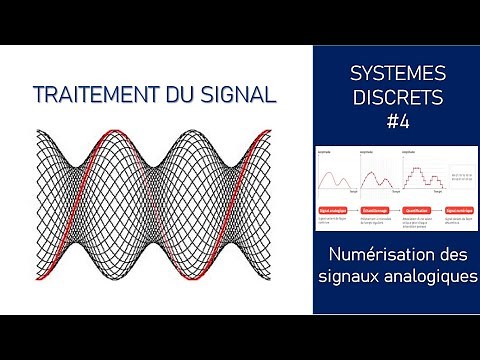 Traitement de signal 4- Numérisation d'un signal analogique