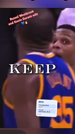 Russel Westbrook and Kevin Durant edit 🔥🔥