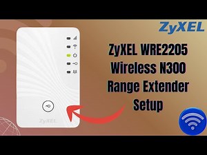 ZyXEL WRE2205 Wireless N300 Range Extender Setup | ZyXEL WRE2205 Extender configuration