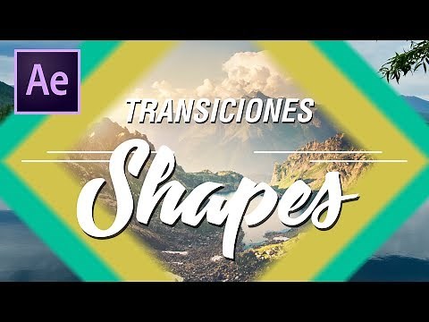 Transiciones con Shapes / After Effects