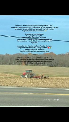 Out here in the heart of Ohio, grain farming isn’t just a job — it’s a legacy. My husband is the 7th-generation on the family farm, carrying forward the same grit, faith, and work ethic that built this farm long before either of us were born. 🌾 Every sunrise over the fields… Every long harvest night… Every bin filled with corn or soybeans… It all tells a story of a family that’s been tending this soil for generations — and still believes in doing things the right way. I’m proud of him. Proud of