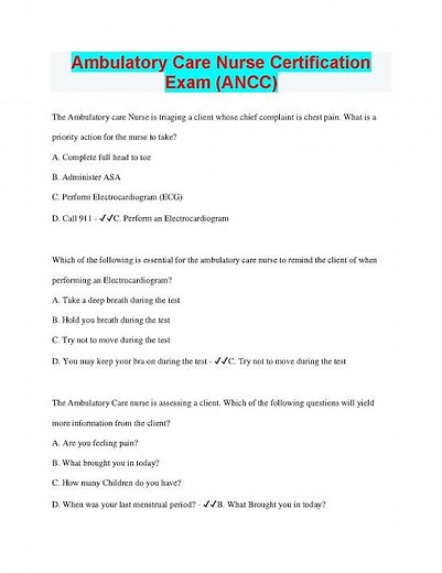 Ambulatory Care Nurse CertificATIon Exam Ancc Exam With Questions And Answers Rated A