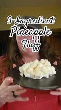 3-Ingredient Pineapple Fluff